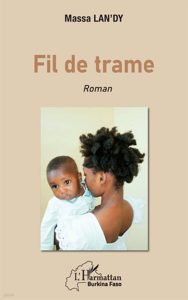 Fil de trame | Lan'dy massa | Editions L'Harmattan - 예스24