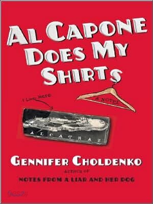 Al Capone Does My Shirts