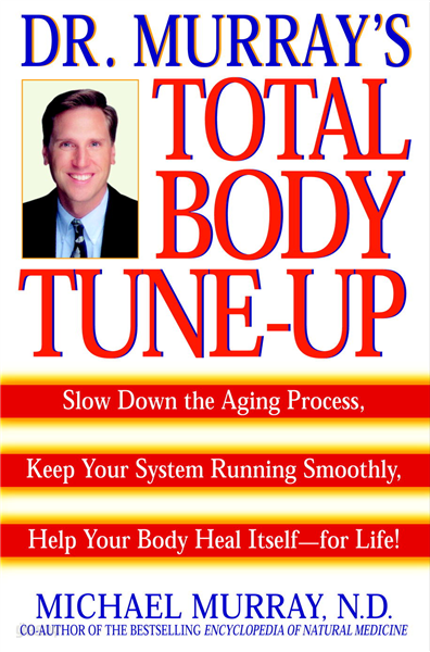 Doctor Murray&#39;s Total Body Tune-Up