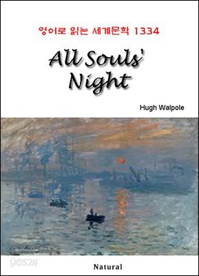 All Souls' Night - 영어로 읽는 세계문학 1334