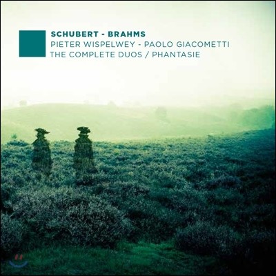 Pieter Wispelwey / Paolo Giacometti Ʈ / : ÿο ǾƳ븦  ǰ  1 (Schubert - Brahms: The Complete Duos / Phantasie)