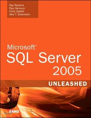 Macmillan Computer Pub Microsoft SQL Server 2005 Unleashed [With CDROM]
