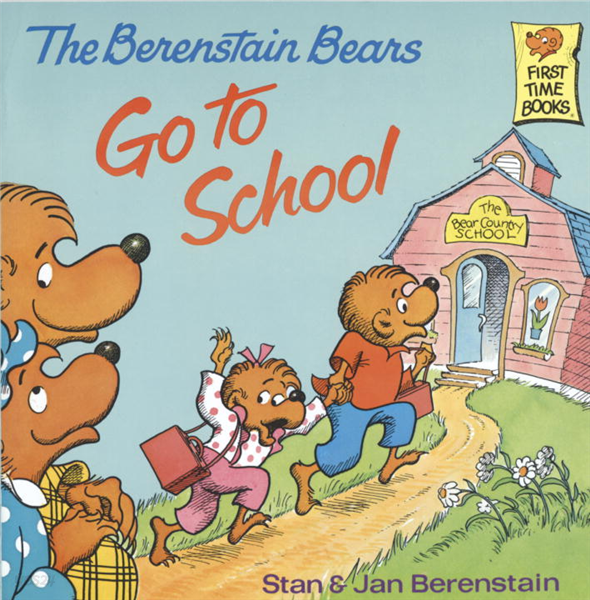 The Berenstain Bears Go To School