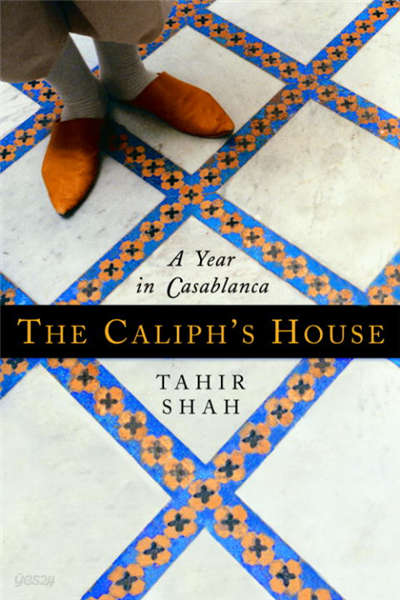 The Caliph&#39;s House