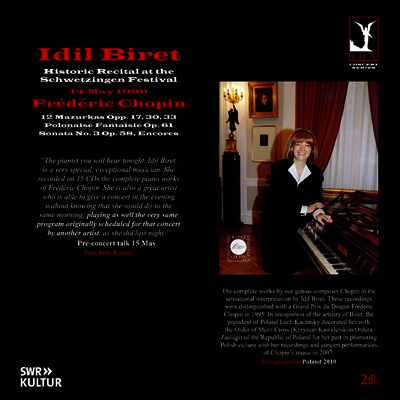 Idil Biret — 이딜 비렛 - 1999년 슈베칭엔 페스티벌 (Idil Biret Plays Chopin - Historic Recital At the Schwetzingen Festival 14 May 1999) - Idil Biret 앨범 커버