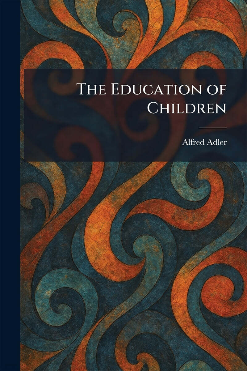 The Education of Children