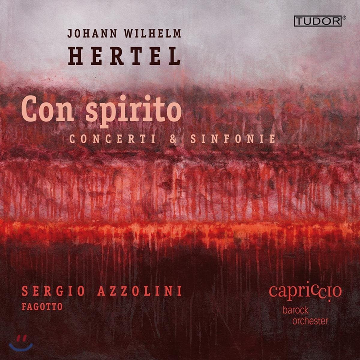 Capriccio Barockorchester 요한 빌헬름 헤르텔: 바순 협주곡, 신포니아 (Con Spirito - Johann Wilhelm Hertel: Bassoon Concerto)