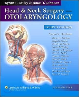 Head and Neck Surgery Otolaryngology, 4/E, 2-Volume Set