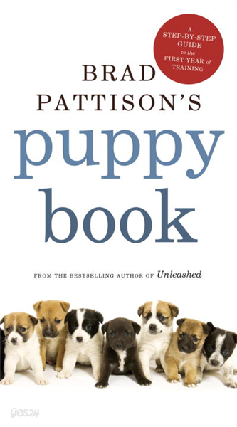 Brad Pattison&#39;s Puppy Book