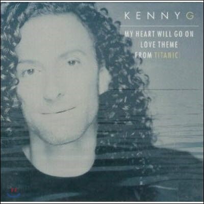 [߰] Kenny G / My Heart Will Go On (single)