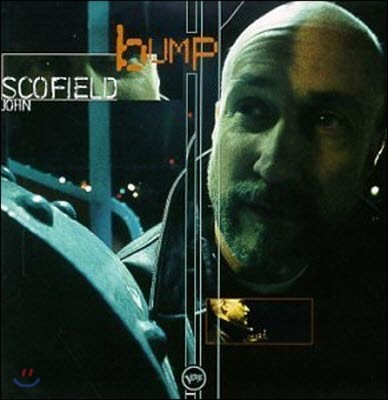 John Scofield / Bump (Enhanced//̰)