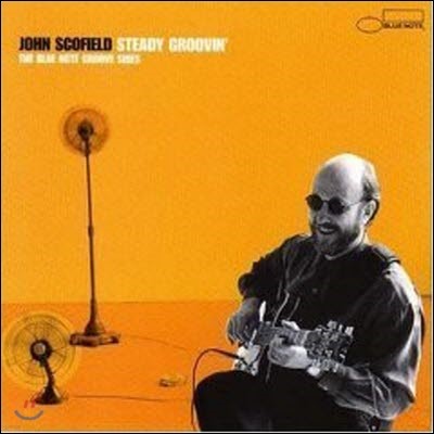 John Scofield / Steady Groovin' (/̰)