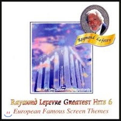 [߰] Raymond Lefevre / Greatest Hits Vol.6 - European Famous Screen Themes