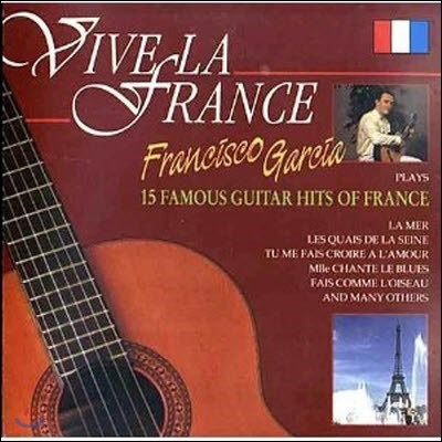 [߰] Francisco Garcia / Vive La France