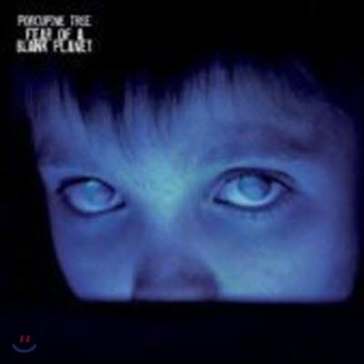 [߰] Porcupine Tree / Fear Of A Blank Planet