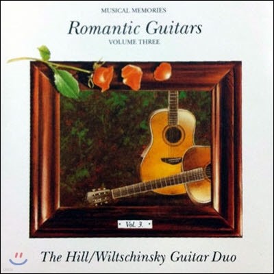 [߰] The Hill, Wiltschinsky Guitar Duo / Romantic Guitar Vol.3