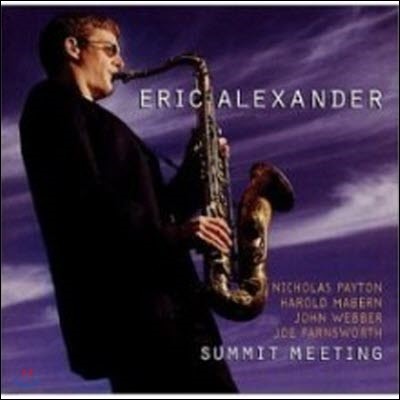 Eric Alexander / Summit Meeting (/̰)