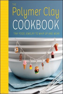 The Polymer Clay Cookbook