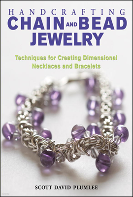 Handcrafting Chain and Bead Jewelry