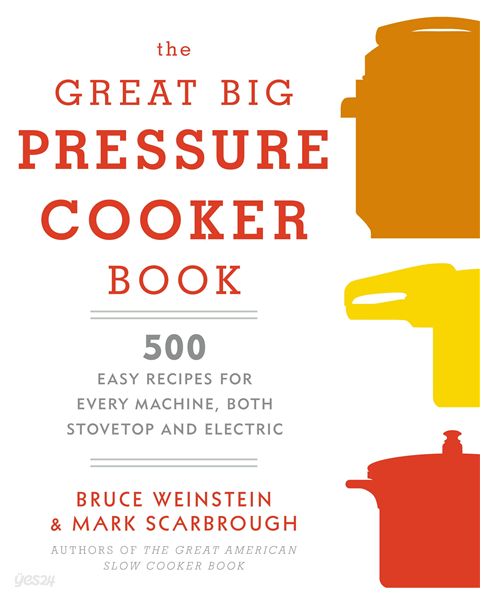 The Great Big Pressure Cooker Book