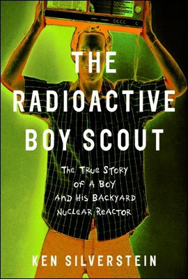 The Radioactive Boy Scout