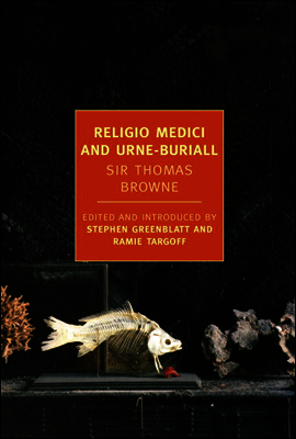 Religio Medici and Urne-Buriall