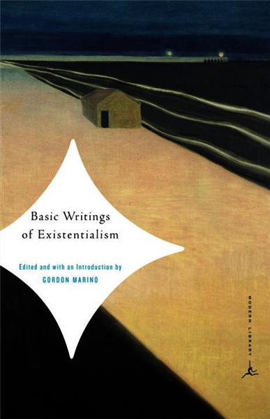 Basic Writings of Existentialism