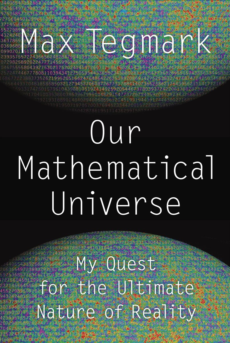 Our Mathematical Universe