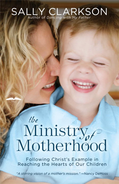 The Ministry of Motherhood