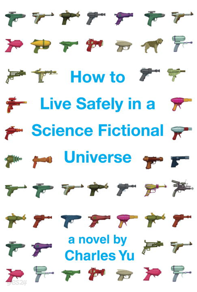 How to Live Safely in a Science Fictional Universe