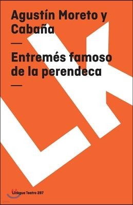 Entremés famoso de la perendeca