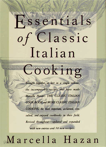 Essentials of Classic Italian Cooking