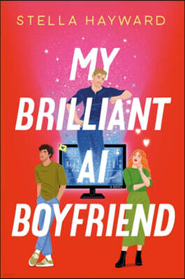 Bedford Square Publishers The My Brilliant AI Boyfriend