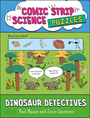 Comic Strip Science Puzzles: Dinosaur Detectives