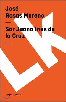 Sor Juana Ines de la Cruz