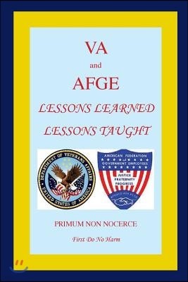 Va and Afge Lessons Learned Lessons Taught