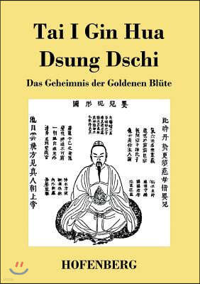 Tai I Gin Hua Dsung Dschi: Das Geheimnis der Goldenen Blute