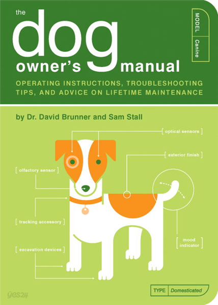 The Dog Owner&#39;s Manual