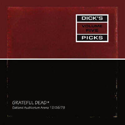 Grateful Dead — Grateful Dead Dick's Picks Volume Five: Oakland Auditorium Arena 12/26/79 앨범 커버