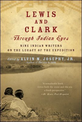 Lewis and Clark Through Indian Eyes