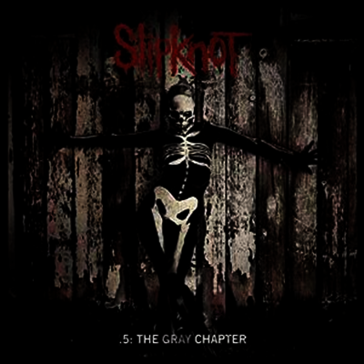 Slipknot — 5: The Gray Chapter 앨범 커버
