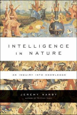 Intelligence in Nature: An Inquiry Into Knowledge