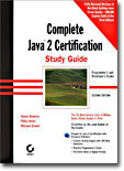 The Complete Java 2 Certification Study Guide