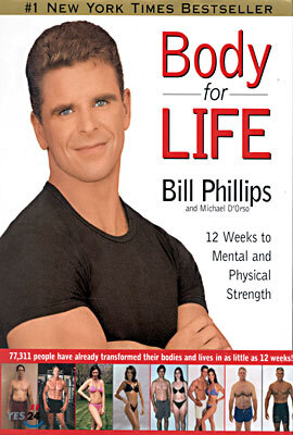 Body for Life: 12 Weeks to Mental and Physical Strength