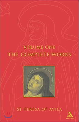 Complete Works St. Teresa of Avila Vol1