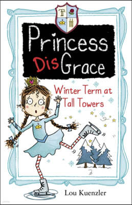 Princess DisGrace: Winter Term at Tall Towers