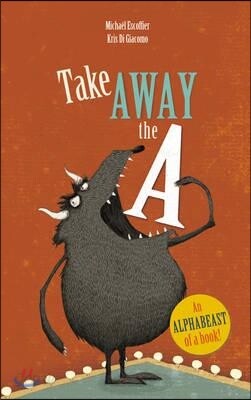 Take Away the A