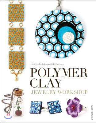 Polymer Clay Jewelry Workshop: Handcrafted Designs & Techniques