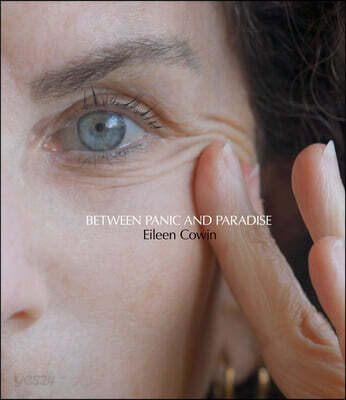 Eileen Cowin: Between Panic and Paradise