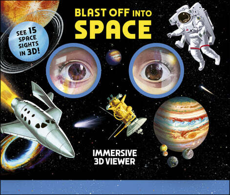 Kaddo Blast Off Into Space: Immersive 3D Viewer Book: See 15 Space Sights in 3d!